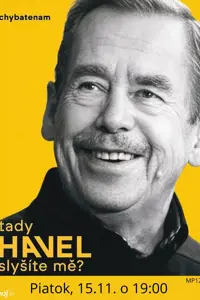 Kino: Tady Havel, slyšíte mně?