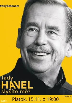 Kino: Tady Havel, slyšíte mně?