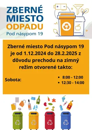 Zberné miesto Pod násypom 19 - zmena prevádzkových hodín