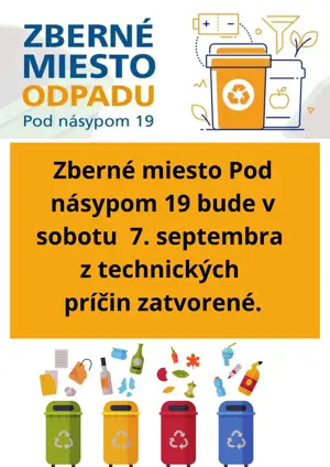 Zberné miesto Pod násypom 19 - zmena prevádzkových hodín